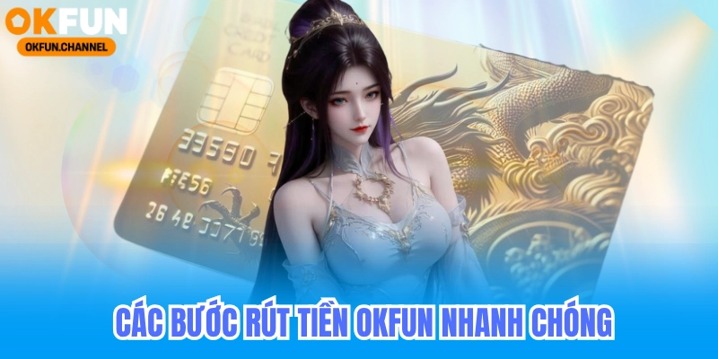Rút Tiền Okfun - Hướng Dẫn Rút Tiền Không Cần KYC 5 Các bước rút tiền Okfun nhanh